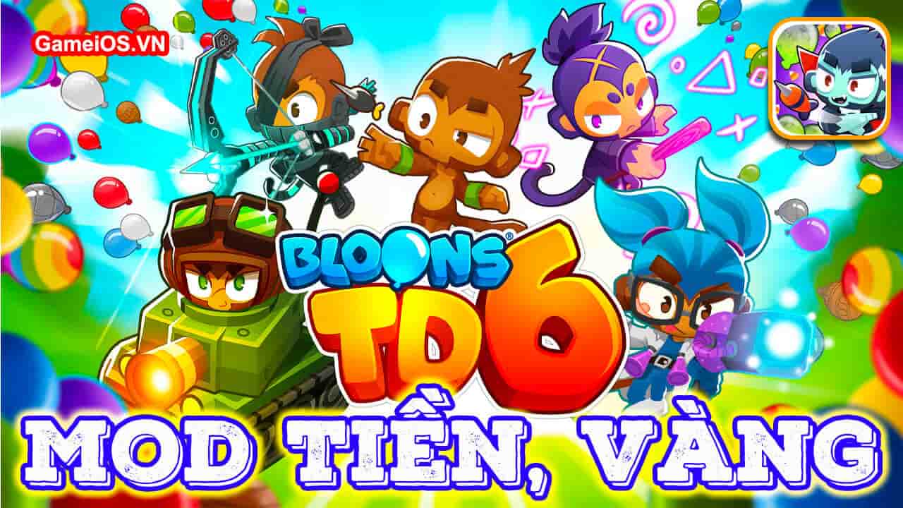 Bloons TD 6 mod iOS