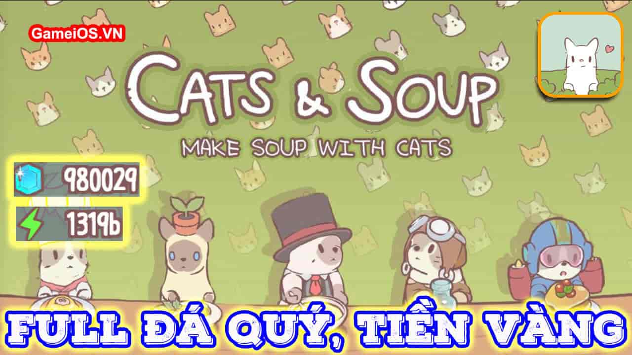 mèo và soup mod ios