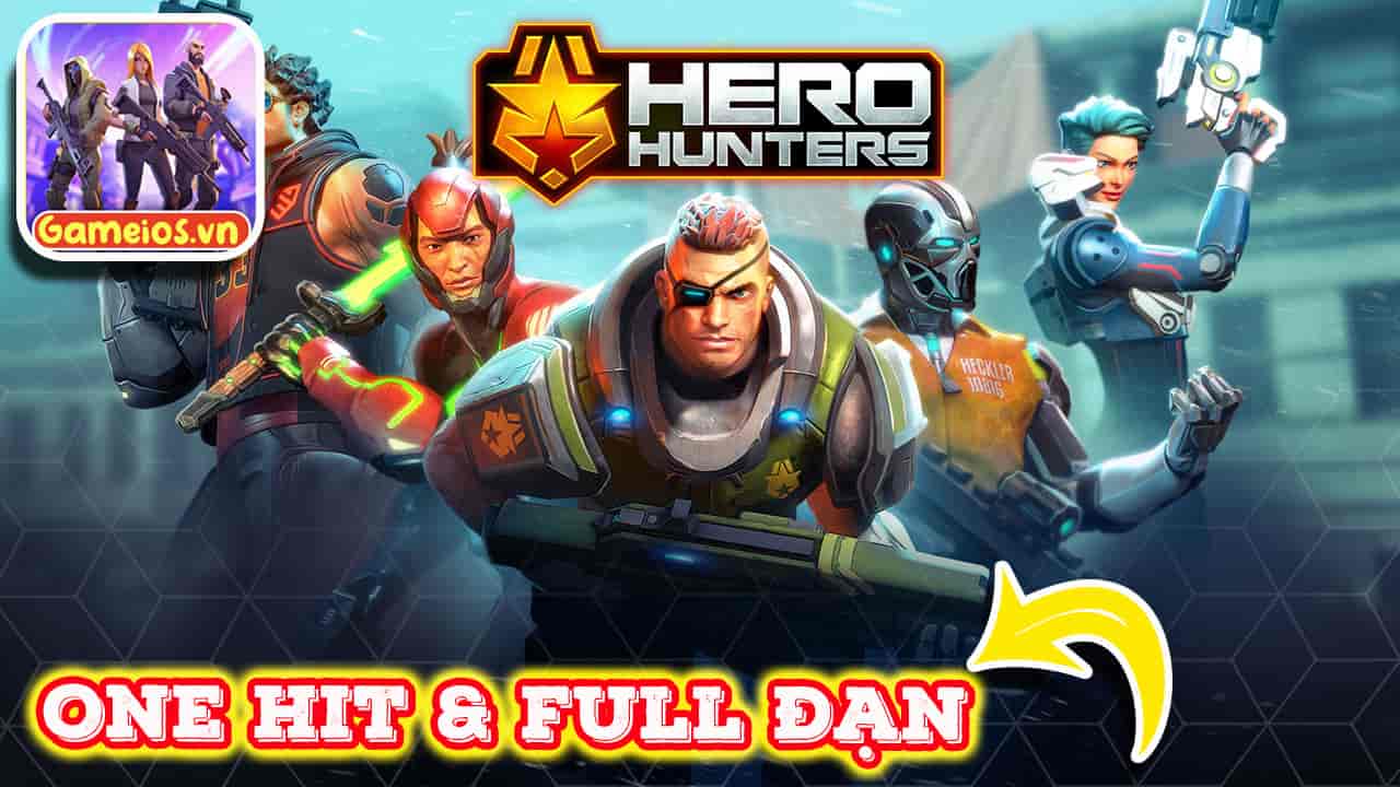 Tải hack Hero Hunters iOS