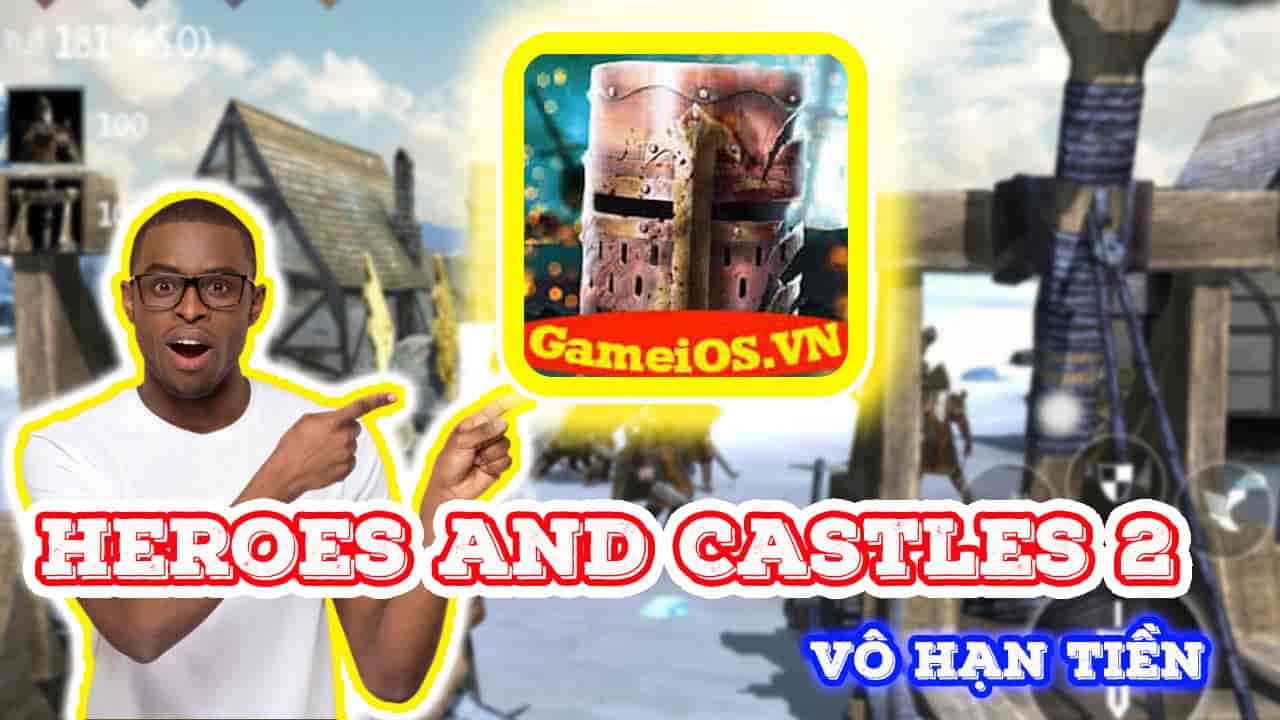 Heroes and Castles 2 mod iOS