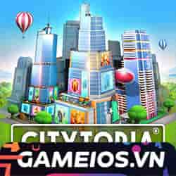 Citytopia Build Your Own City (Vô hạn Tiền, Vàng và Thẻ)