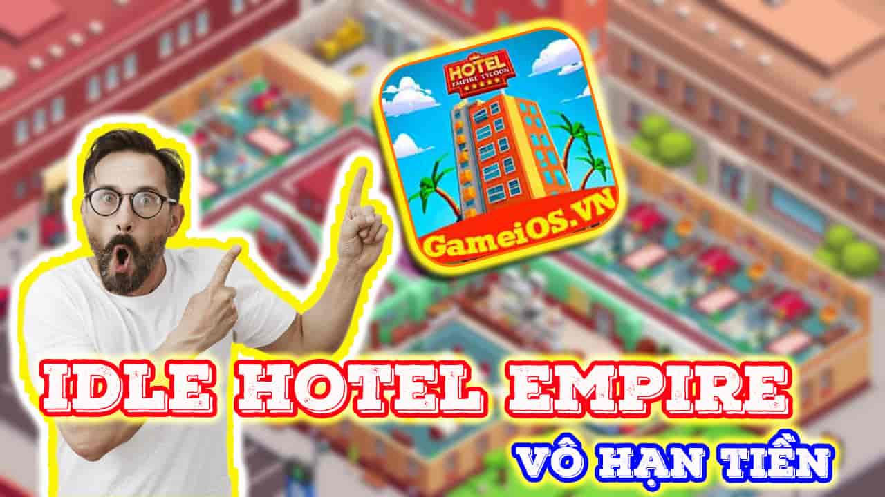 Idle Hotel Empire Tycoon mod ios
