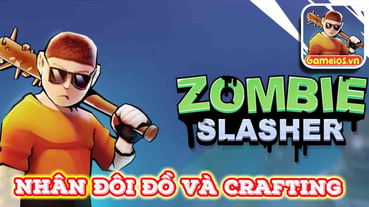 tải hack Zombie Slasher Survival